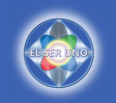 EL SER UNO 5 .